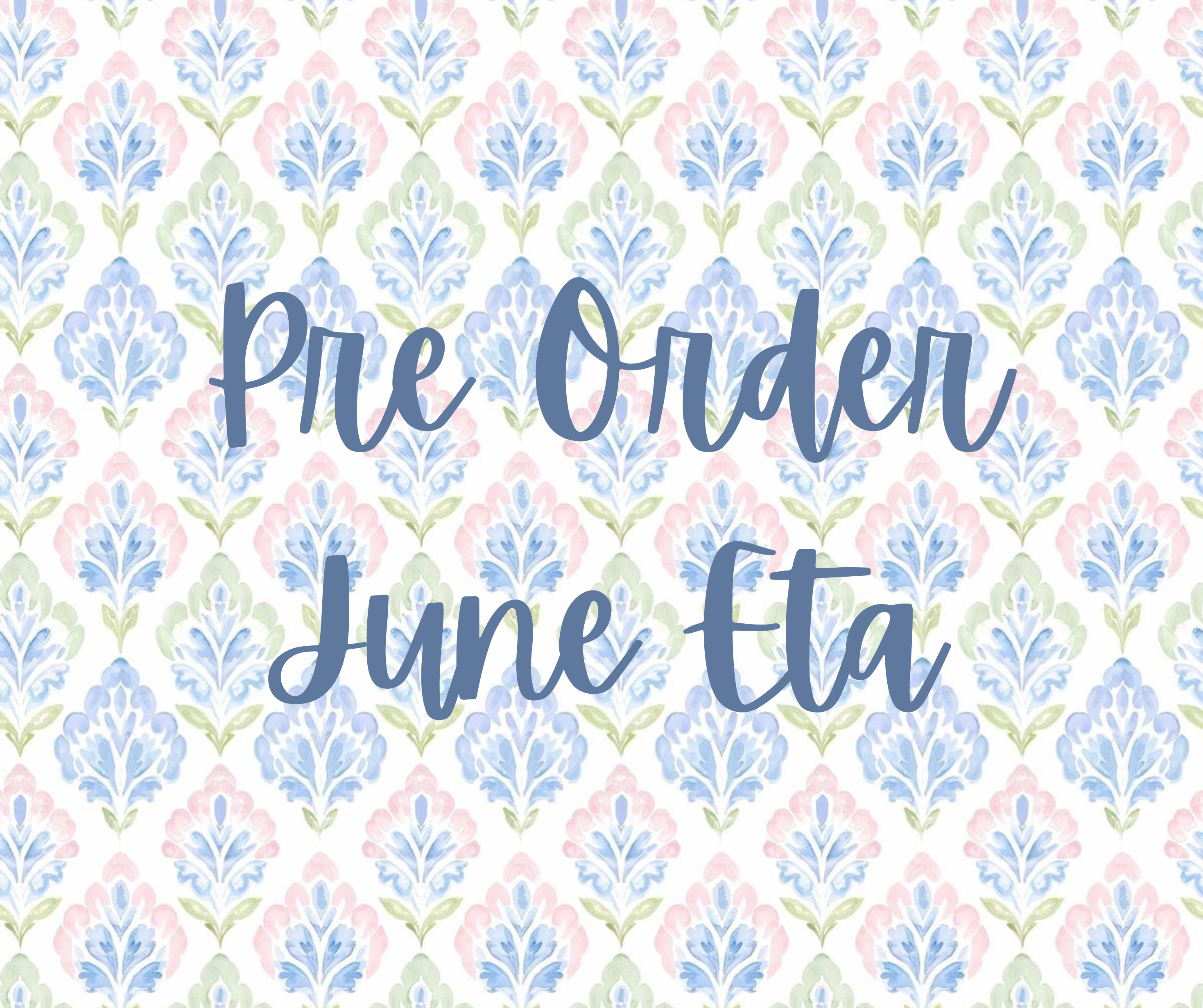 Pre Order - June ETA